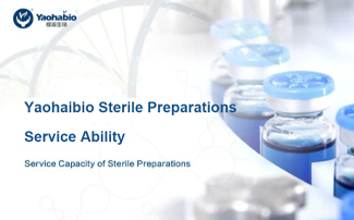 Business Introduction | Yaohaibio Comprehensive Layout of Sterile Preparation Production Lines